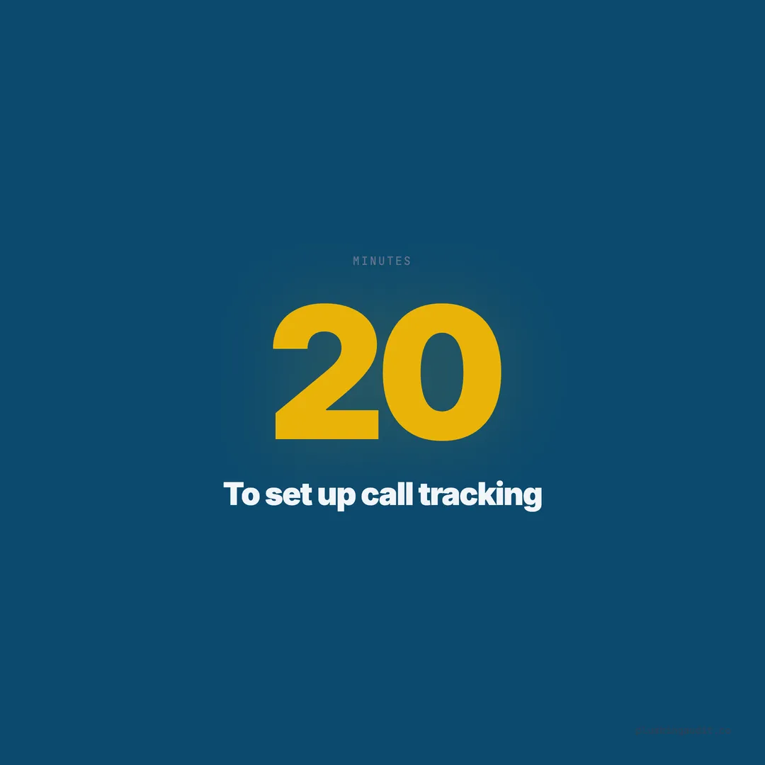 How to Set Up Call Tracking for Your Plumbing Business in 20 Minutes